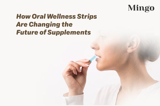 How Oral Wellness Strips Are Changing the Future of Supplements