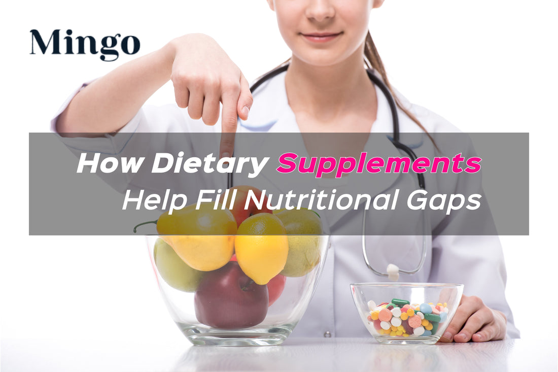 How Dietary Supplements Help Fill Nutritional Gaps